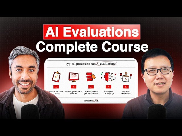 Complete Beginner's Course on AI Evaluations in 50 Minutes - 2025