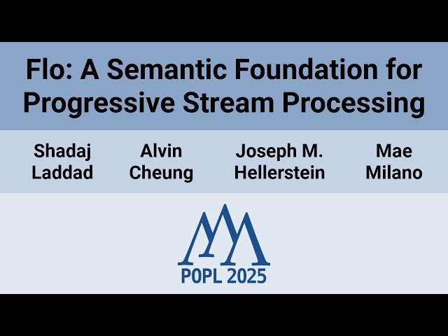 Flo: A Semantic Foundation for Progressive Stream Processing
