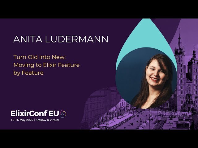 Turn Old into New - Moving to Elixir Feature by Feature