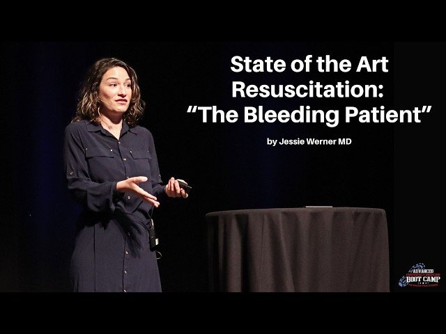 State of the Art Resuscitation - The Bleeding Patient