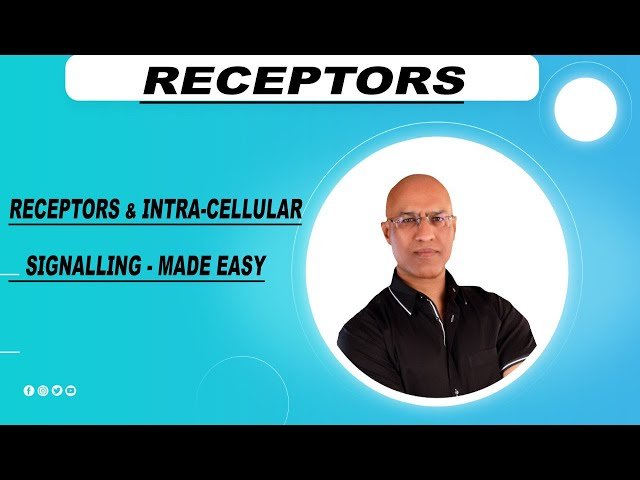 Receptors and Intracellular Signaling - Made Easy