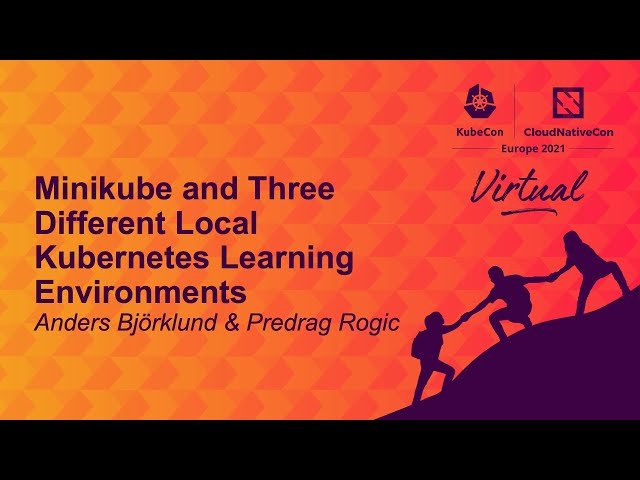 Minikube and Three Different Local Kubernetes Learning Environments