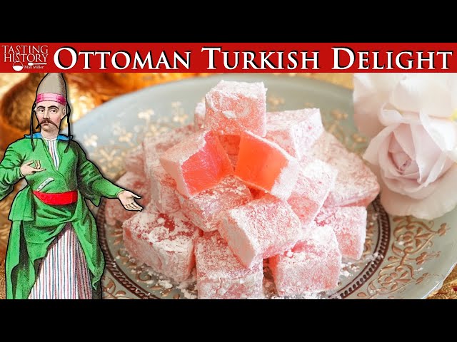 What is Turkish Delight - How to Make Real Ottoman Turkish Delight