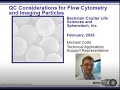 QC Considerations for Flow Cytometry and Imaging Particles