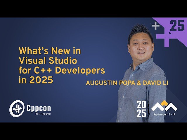 What's New in Visual Studio for C++ Developers in 2025