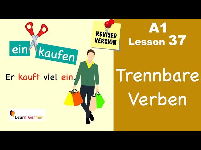 Trennbare Verben - Separable Verbs in German for Beginners - Lesson 37