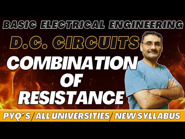 Combination of Resistance - Series and Parallel Connection of Resistors in DC Circuits