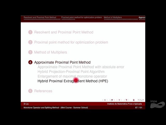 Maximal Monotone Operator and Splitting Method - Lecture 4