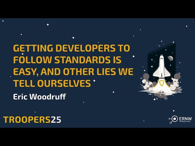 Getting Developers to Follow Standards Is Easy, and Other Lies We Tell Ourselves