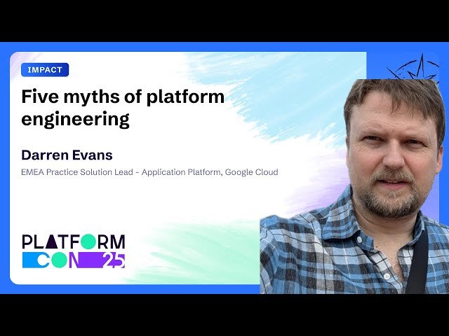 Five Myths of Platform Engineering