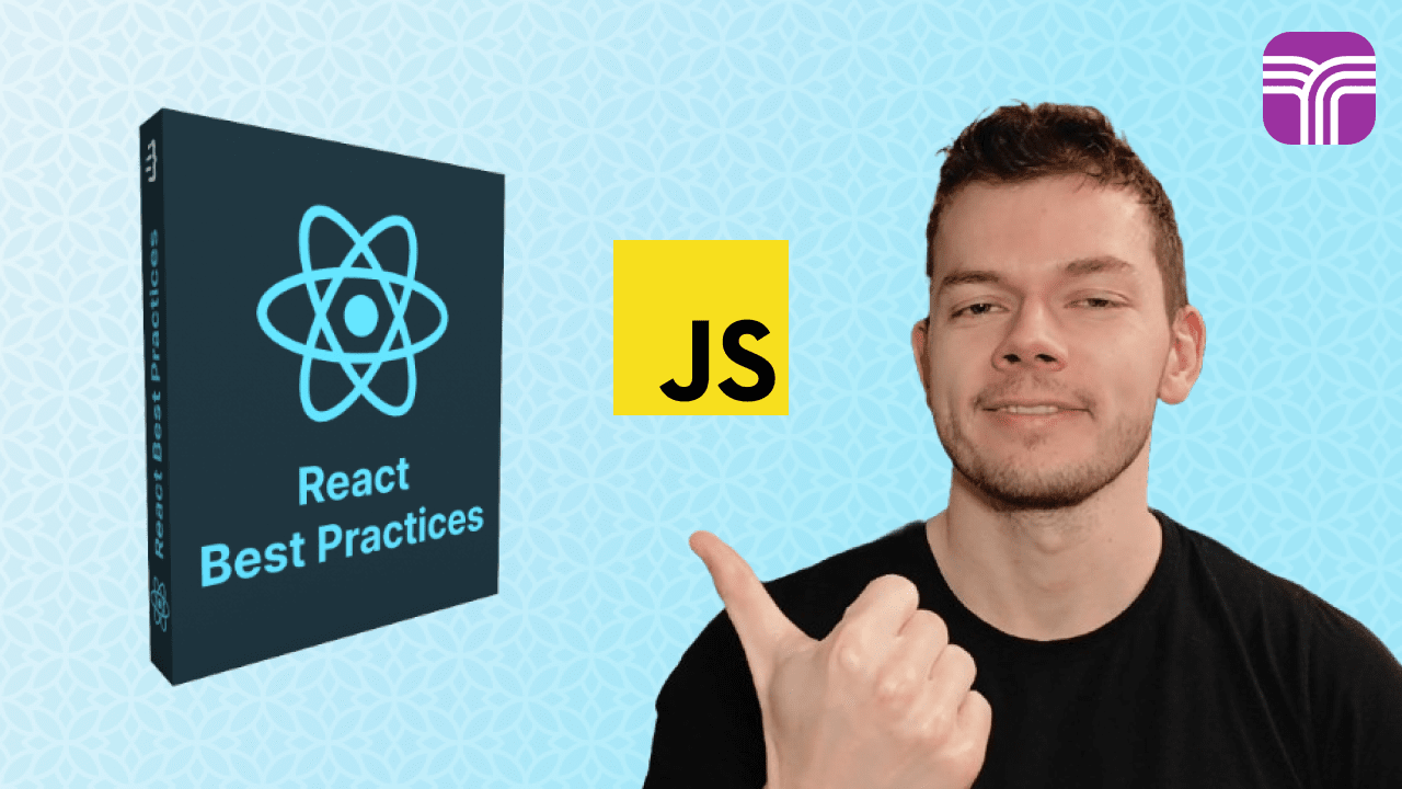 Become A Better Web Developer: Basic React Best Practices