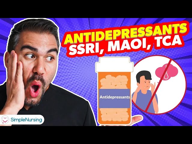 Pharmacology - Antidepressants - SSRI, MAOI, TCA, SNRIs for Nursing