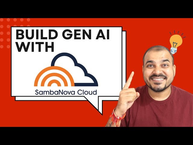 Building Generative AI Applications Using SambaNova Cloud