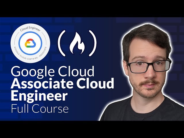 Google Cloud Associate Cloud Engineer Course 2025