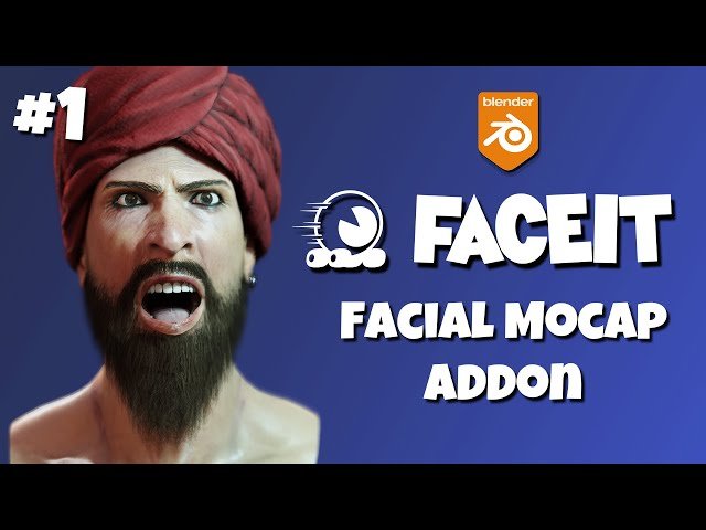 FaceIt Tutorials - Blender Addon for Facial Animation and Motion Capture