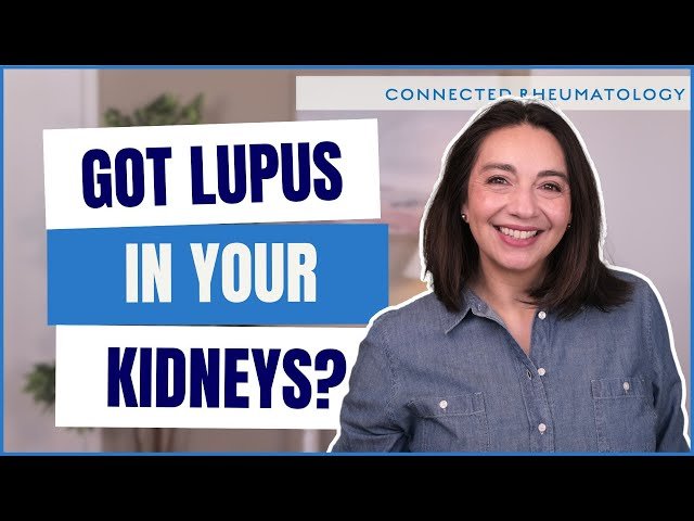 Lupus in the Kidneys - The Silent Threat You Need to Know About