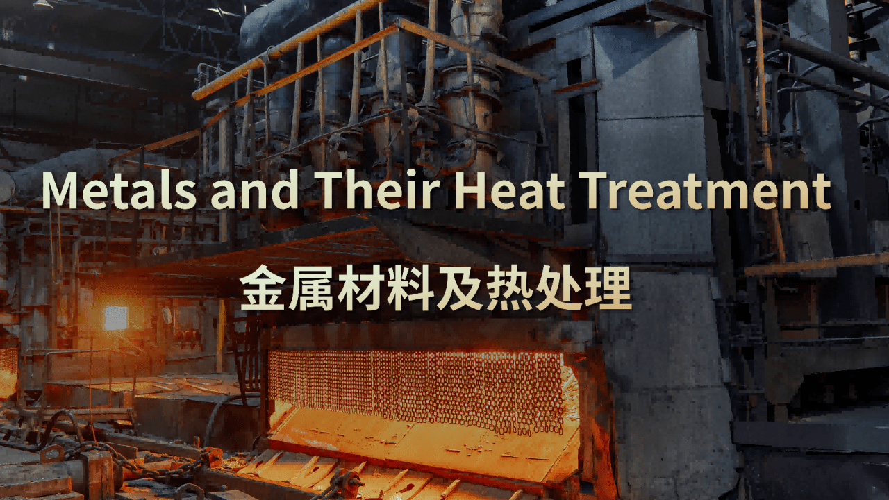 Metals and Their Heat Treatment