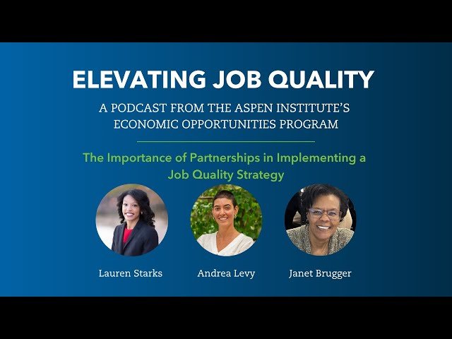 The Importance of Partnerships in Implementing a Job Quality Strategy