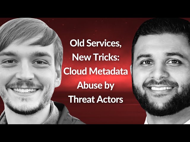 Cloud Metadata Abuse - Threat Actors and Security Implications
