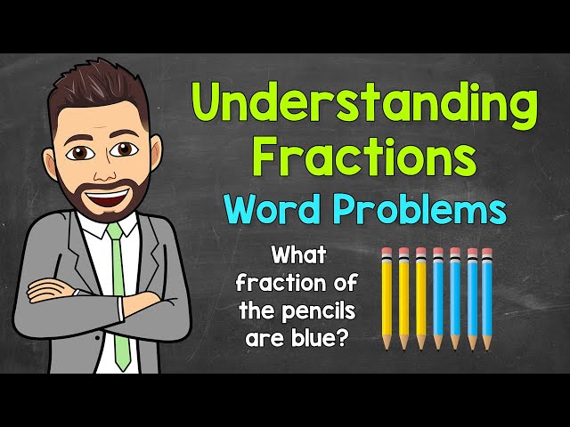 Understanding Fractions: Word Problems