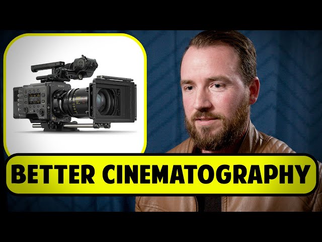 Sooner a Cinematographer Realizes This - The Better They Will Be