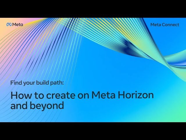 Find Your Build Path - How to Create on Meta Horizon and Beyond