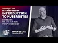 Introduction to Kubernetes - Extended Session