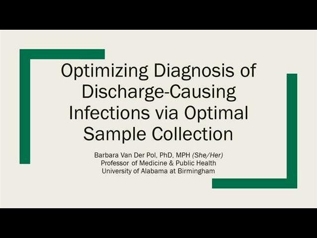 Diagnosis of Discharge-Causing Infections via Optimal Sample Collection