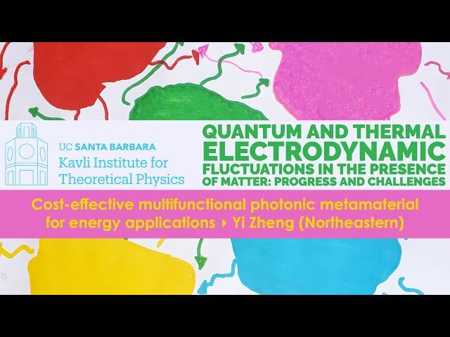 Cost-Effective Multifunctional Photonic Metamaterial for Energy Applications - Yi Zheng