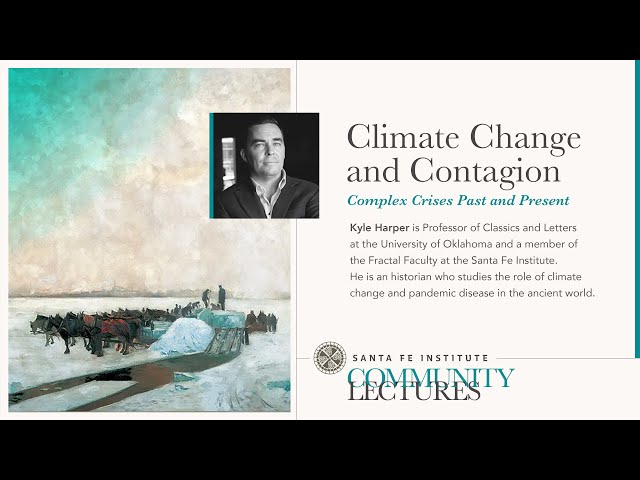 Climate Change and Contagion - Complex Crises Past and Present