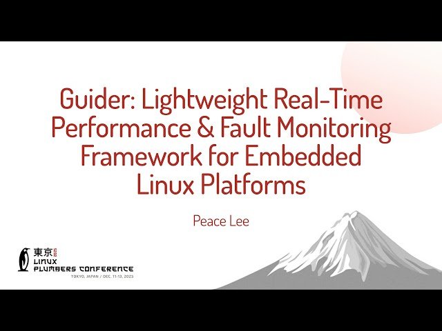 Guider - Lightweight Real-Time Performance and Fault Monitoring Framework for Embedded Linux Platforms