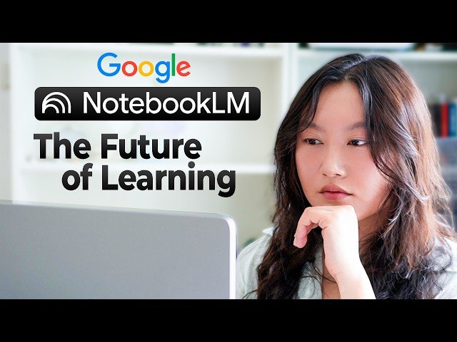 NotebookLM Tutorial - Complete Guide to AI-Assisted Research and Learning