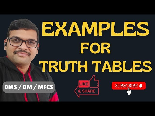 Truth Tables in Discrete Mathematics - Examples and Applications