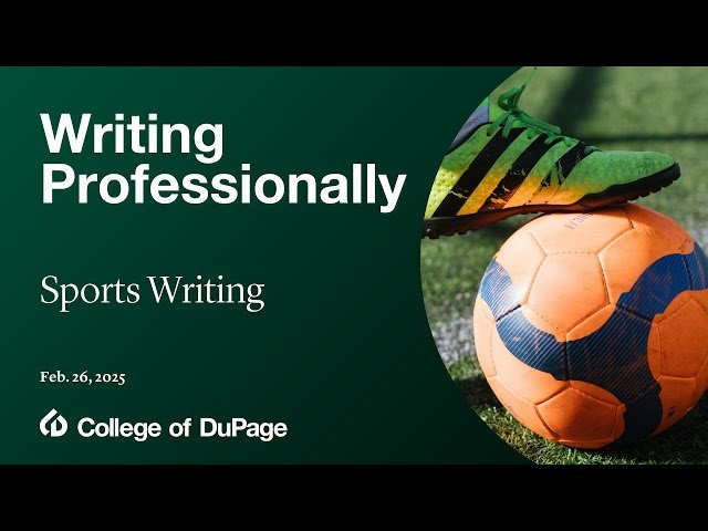 Writing Professionally Series: Sports Writing