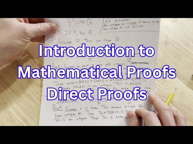 Introduction to Mathematical Proofs - Direct Proofs