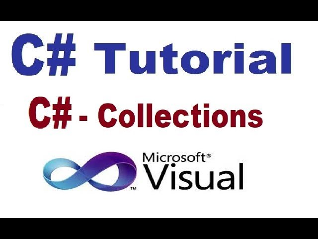 C# Collections in Depth