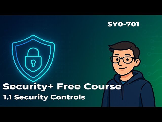 Free Video: CompTIA Security+ - Security Controls - M1L1, SY0-701 from ...