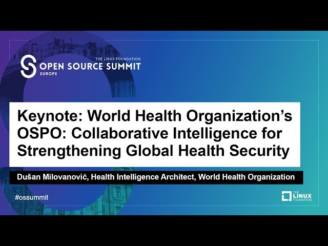World Health Organization's OSPO: Collaborative Intelligence for Strengthening Global Health Security