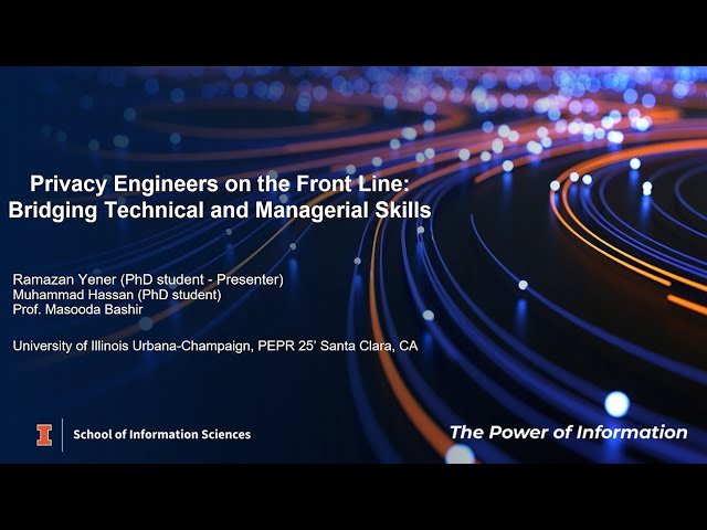 Privacy Engineers on the Front Line - Bridging Technical and Managerial Skills