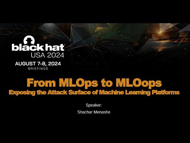 From MLOps to MLOops - Exposing the Attack Surface of Machine Learning Platforms