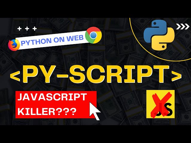 PyScript Tutorial - Python for the Web