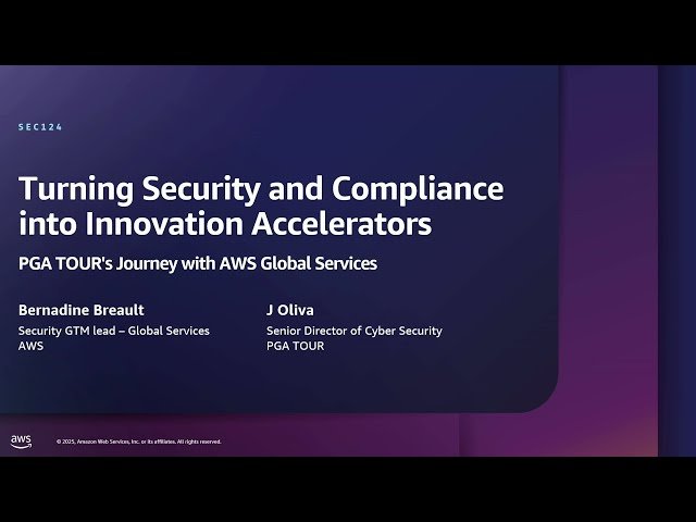 AWS Global Services - Turning Security into Innovation Accelerators