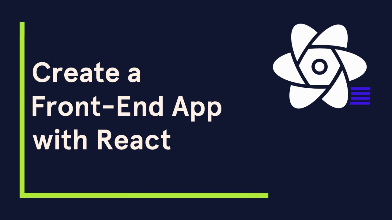 Create a Front-End App with React