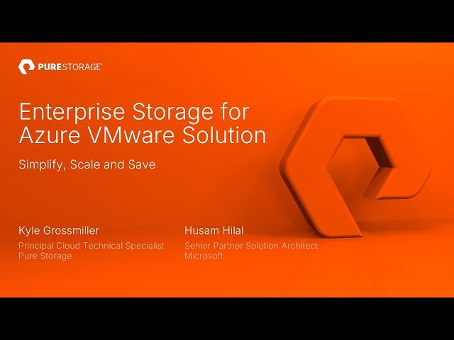 Enterprise Storage for Azure VMware Solution - Simplify Scale and Save
