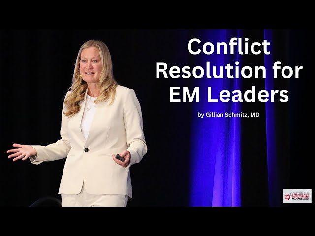 Conflict Resolution for Emergency Medicine Leaders