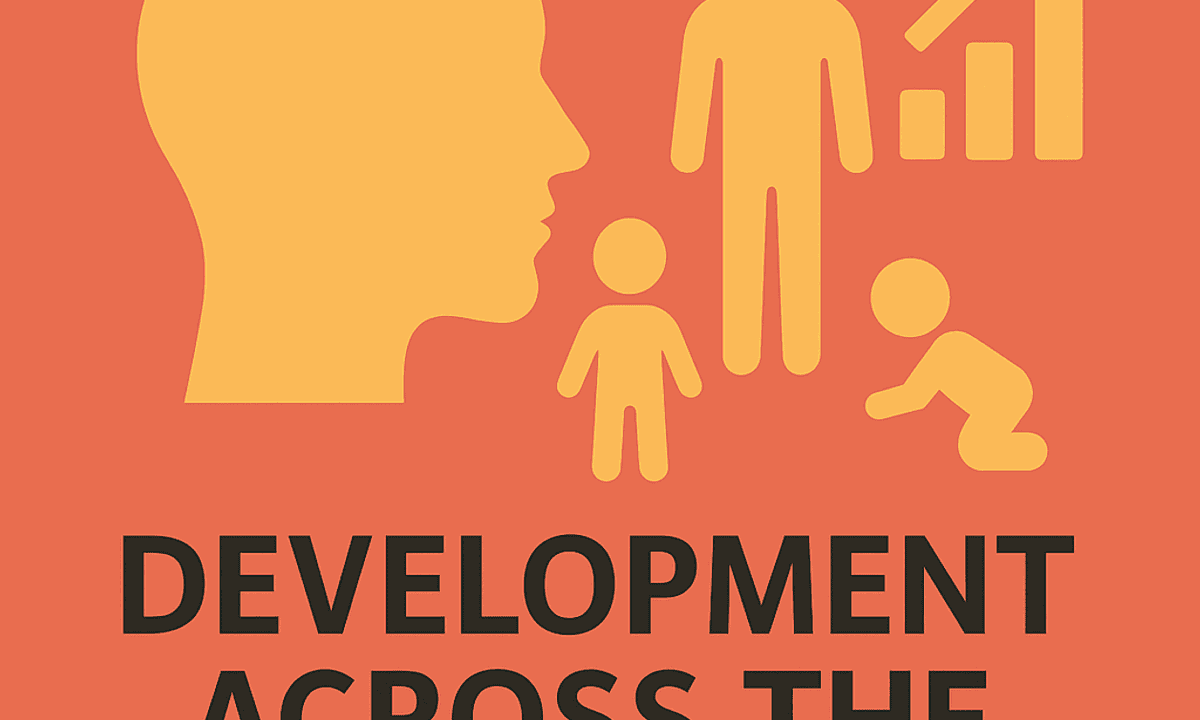 Development Across the Lifespan