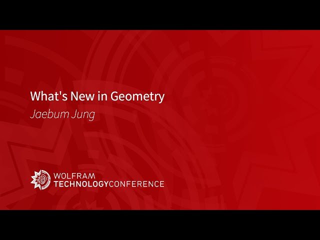 What's New in Geometry - Advanced Modeling and Computation in Mathematica