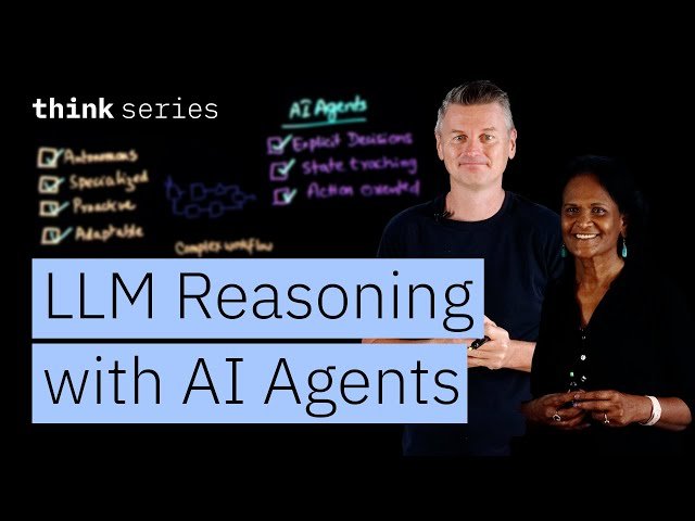 AI Agents + LLM Reasoning - Transforming Autonomous Workflows