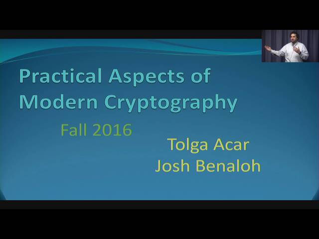 Practical Aspects of Modern Cryptography - Lecture 1