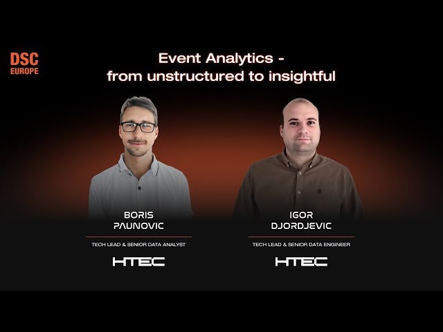 Event Analytics - From Unstructured to Insightful